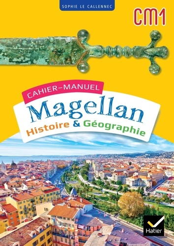 Histoire & Géographie CM1. Cahier-manuel, Edition 2023