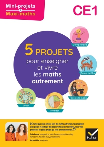 Mathématiques CE1 Mini Projets Maxi maths. Guide pédagogique, Edition 2023