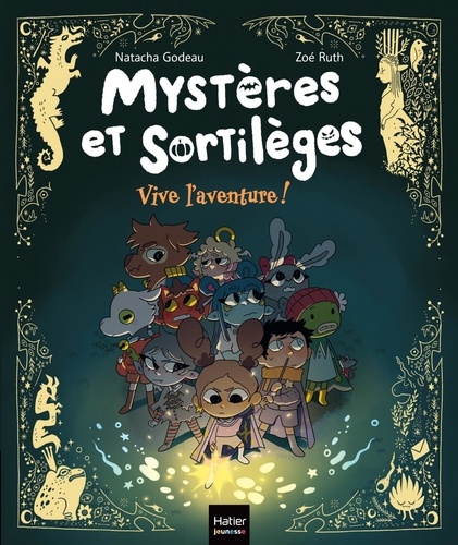 Mystères et sortilèges Tome 6 : Vive l'aventure !