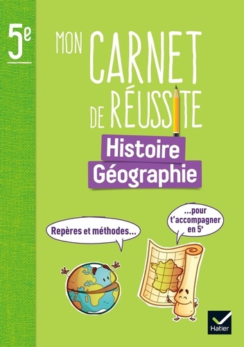 Mon carnet de réussite Histoire-Géographie 5e
