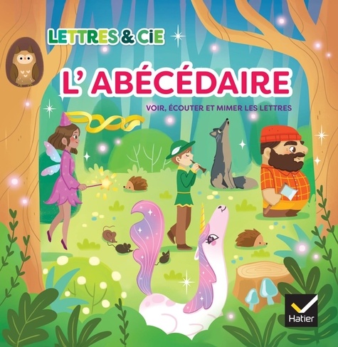Lettres et Cie - Français PS-MS-GS-CP - Ed. 2024 - Abécédaire - Album