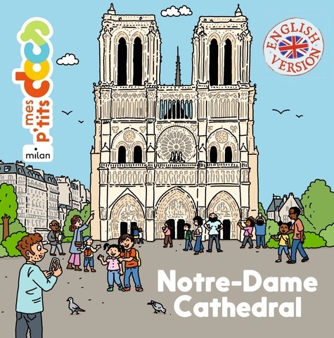 Notre-Dame Cathedral. Edition en anglais