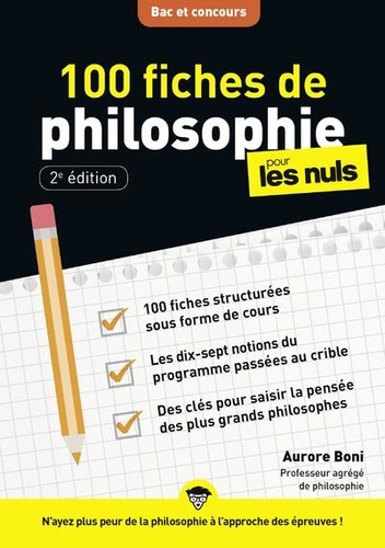 100 fiches de philosophie pour les nuls. 2e édition