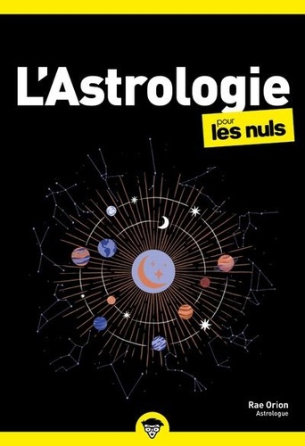 L'astrologie pour les nuls. 2e édition