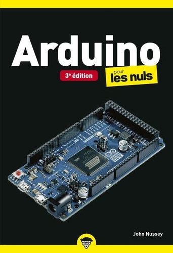 Arduino pour les nuls. 3e édition