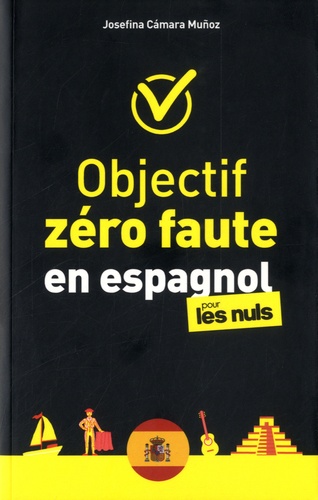 Objectif zéro faute en espagnol pour les nuls