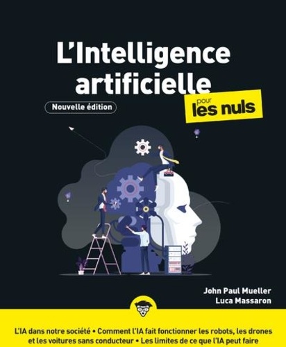 L'intelligence artificielle pour les nuls. 2e édition