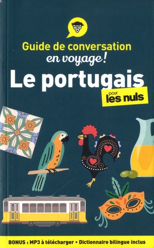 Le portugais pour les Nuls en voyage. 4e édition