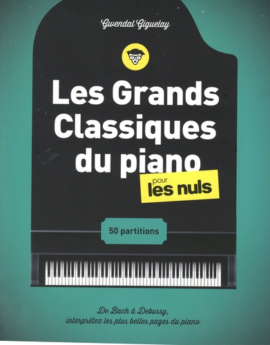 Les grands classiques du piano pour les nuls