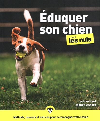 Eduquer son chien pour les Nuls. 2e édition