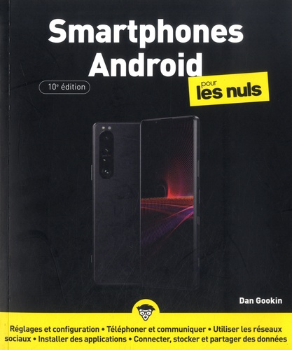 Les smartphones Android pour les nuls. 10e édition