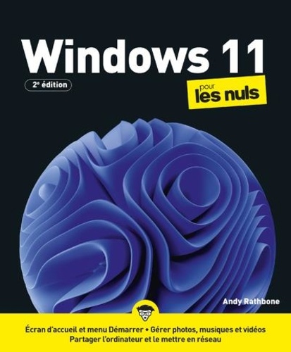Windows 11 pour les nuls. 2e édition