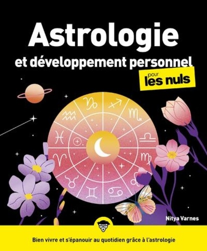 Astrologie et développement personnel pour les Nuls. 2e édition
