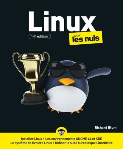 Linux pour les Nuls. 14e édition