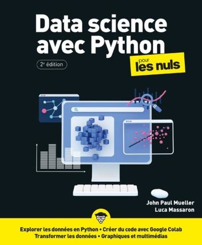 Data Science avec Python pour les Nuls. 2e édition