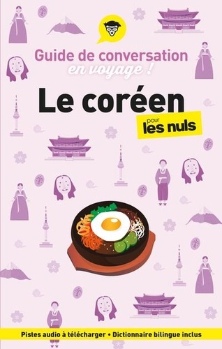 Le coréen pour les nuls en voyage ! Guide de conversation, Edition 2024
