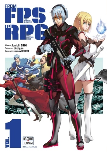 From FPS to RPG Tome 1