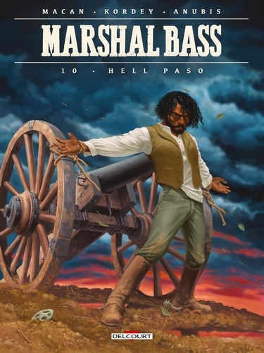 Marshal Bass Tome 10 : Hell Paso
