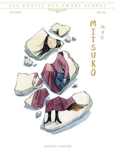 Les contes des coeurs perdus. Mitsuko