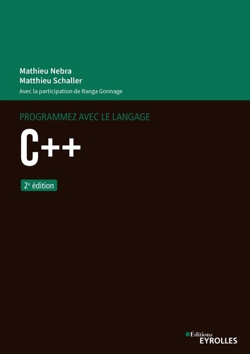Programmez avec le langage C++. 2e édition