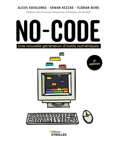 No-code. Une nouvelle génération d'outils numériques, 2e édition