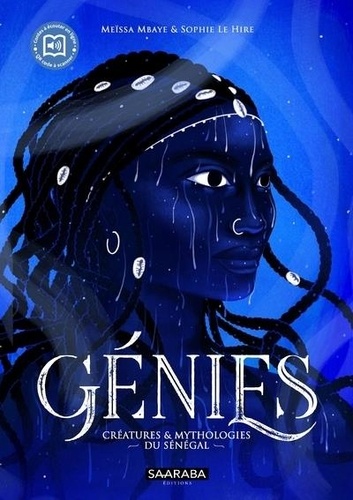 Génies. Créatures et mythologies du Sénégal