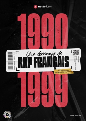 1990-1999 Une décennie de rap français