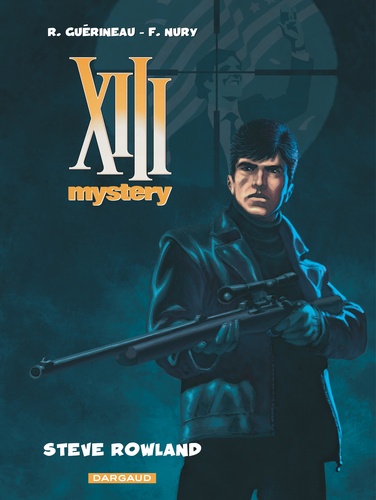 XIII Mystery Tome 5 : Steve Rowland