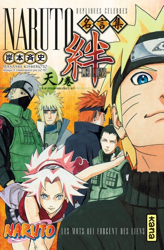 Naruto, répliques célèbres Tome 1 : Les liens. Le rouleau du Ciel