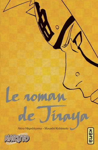 Naruto : Le roman de Jiraya