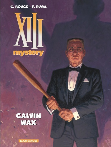 XIII Mystery Tome 10 : Calvin Wax