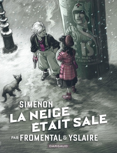 Collection Simenon, les romans durs. Tome 1, La neige était sale