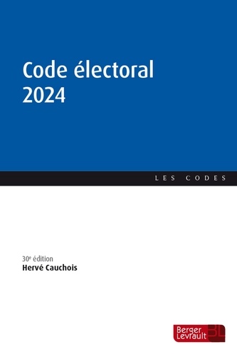 Code électoral. Edition 2024