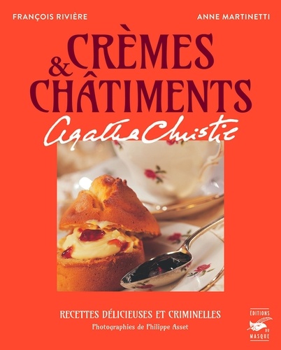 Crèmes & châtiments. Les recettes d'Agatha Christie
