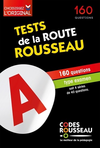 Tests de la Route Rousseau. 160 questions type examen, Edition 2023
