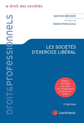 Les sociétés d'exercice libérales. 2e édition