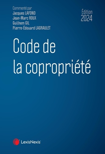 Code de la copropriété. Edition 2024