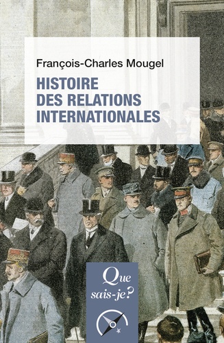 Histoire des relations internationales. De 1815 à nos jours, 16e édition