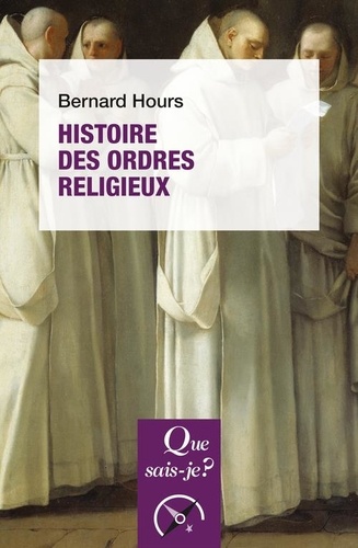 Histoire des ordres religieux. 3e édition