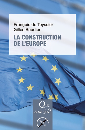 La construction de l'Europe. Culture, espace, puissance, 8e édition