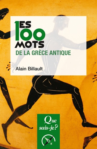 Les 100 mots de la Grèce antique. Edition 2023