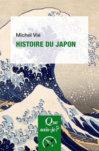 Histoire du Japon. Des origines à Meiji, 10e édition