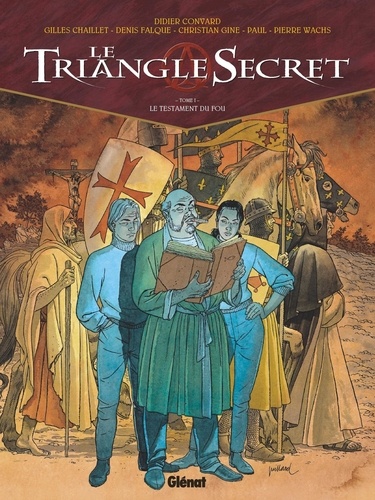 Le Triangle Secret Tome 1 : Le Testament du fou