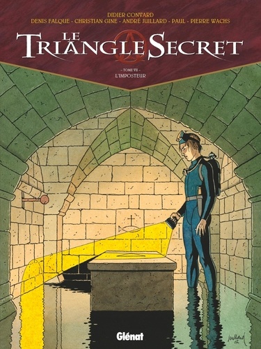 Le Triangle Secret Tome 7 : L'imposteur