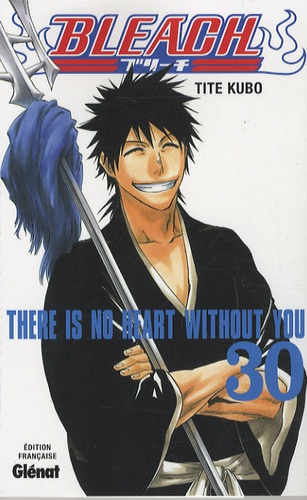 Bleach Tome 30 : This no heart without you