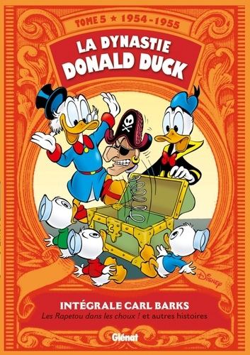 La dynastie Donald Duck Tome 5 : Les Rapetou dans les choux ! et autres histoires