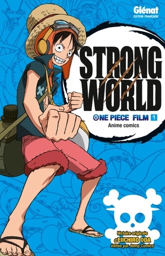 Strong world : One Piece Film Tome 1