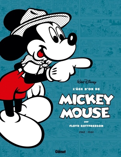 L'âge d'or de Mickey Mouse Tome 5 : Mickey le hardi marin et autres histoires. 1942-1944