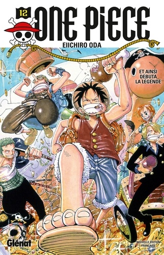 One Piece Tome 12 : Et ainsi débuta la légende