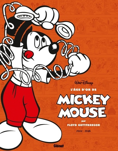 L'âge d'or de Mickey Mouse Tome 6 : Kid Mickey et autres histoires. 1944-1946